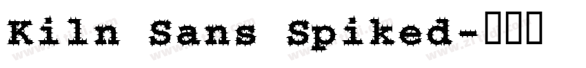 Kiln Sans Spiked字体转换